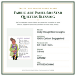 Product Specifications – Fabric Art Panel 6in Star Quilters Blessing