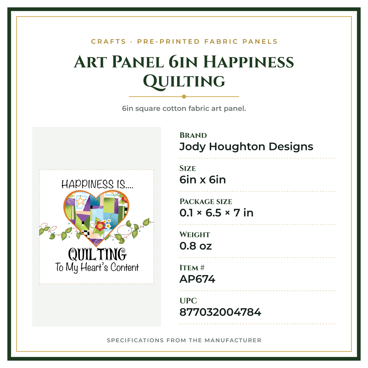 Product Specifications – Art Panel 6in Happiness Quilting