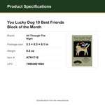 Product Specifications – You Lucky Dog 10 Best Friends Block of the Month
