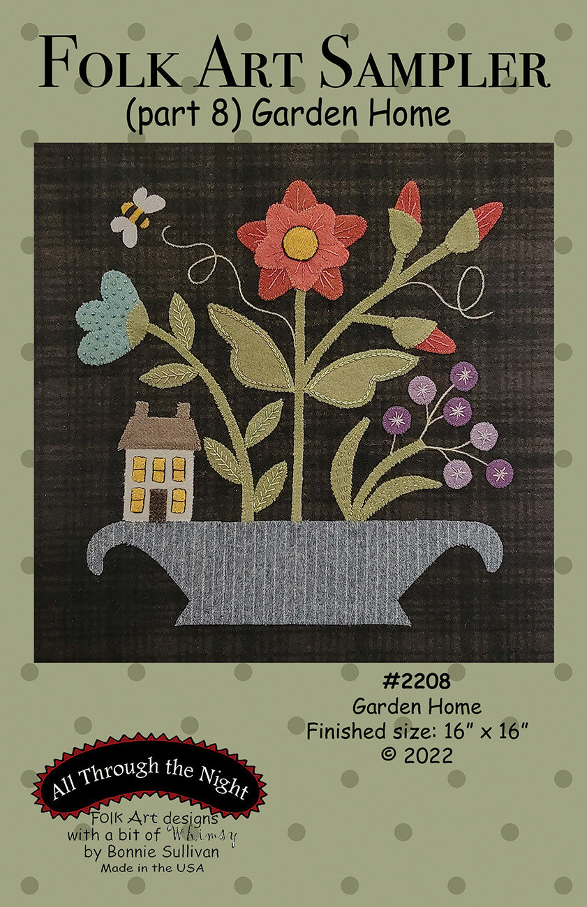 Folk Art Sampler Part 8 Garden Home
