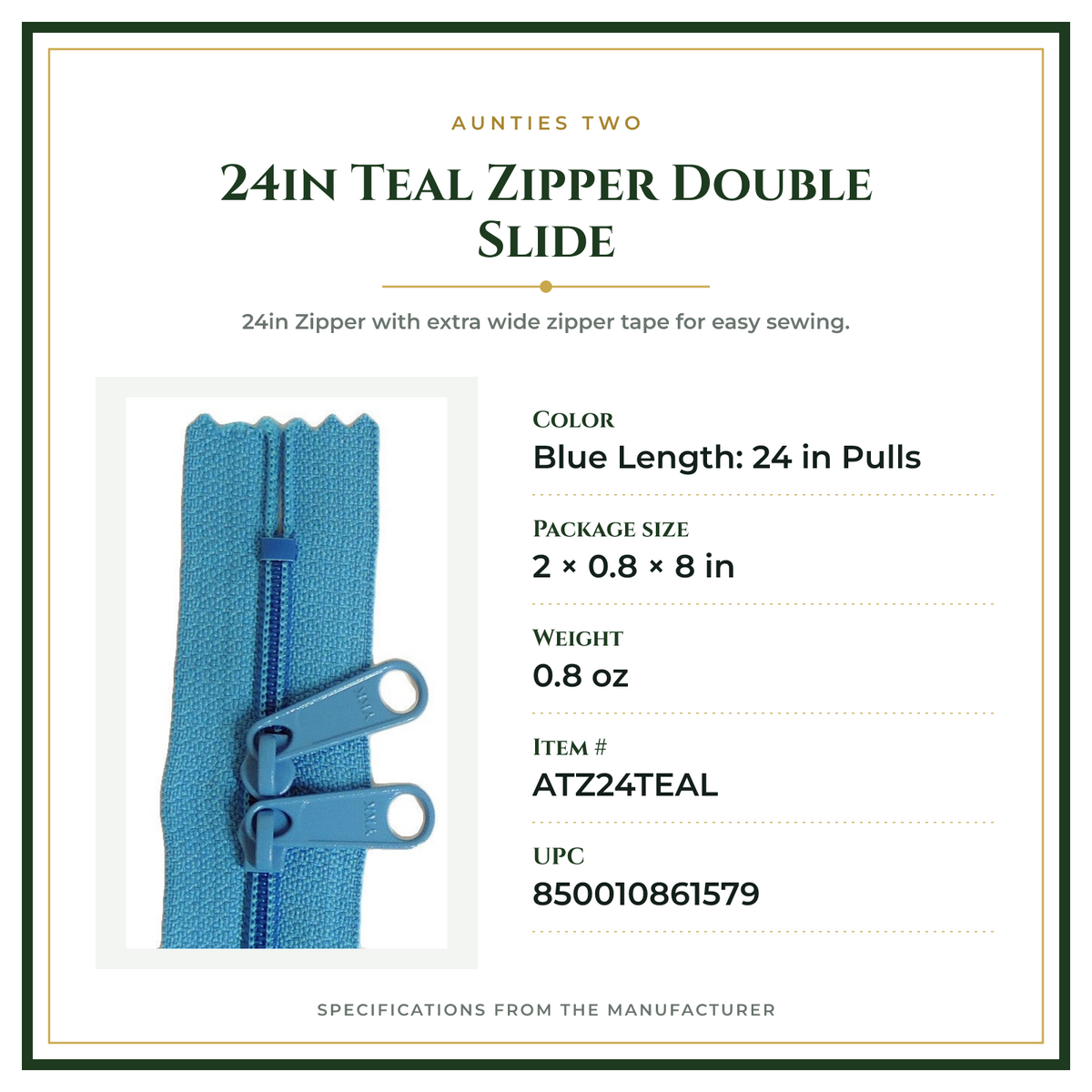 Product Specifications – 24in Teal Zipper Double Slide