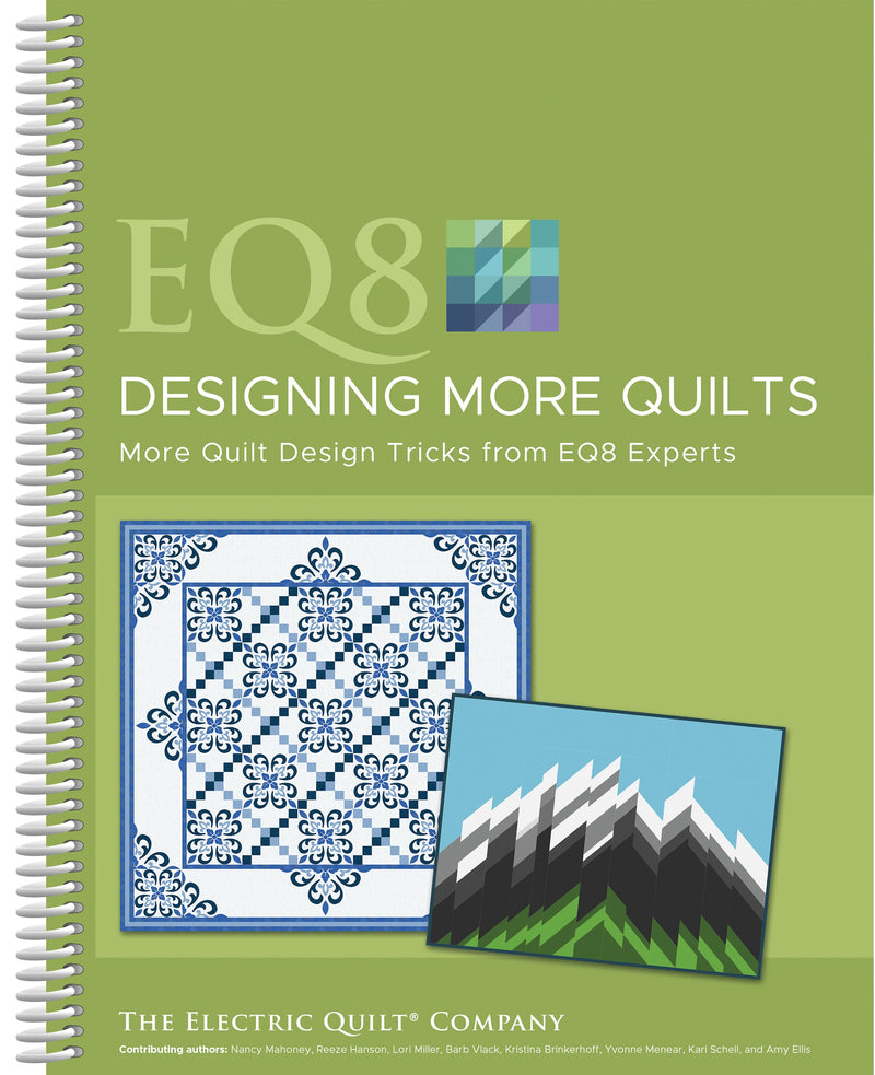 EQ8 Designing More Quilts - Re-Release