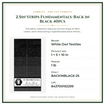 Product Specifications – 2.5in Strips Fundamentals: Back in Black 40pcs