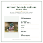 Product Specifications – Abstract Wood Duck Panel 20in x 16in