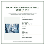 Product Specifications – Snowy Owl on Branch Panel 20.5in x 17in