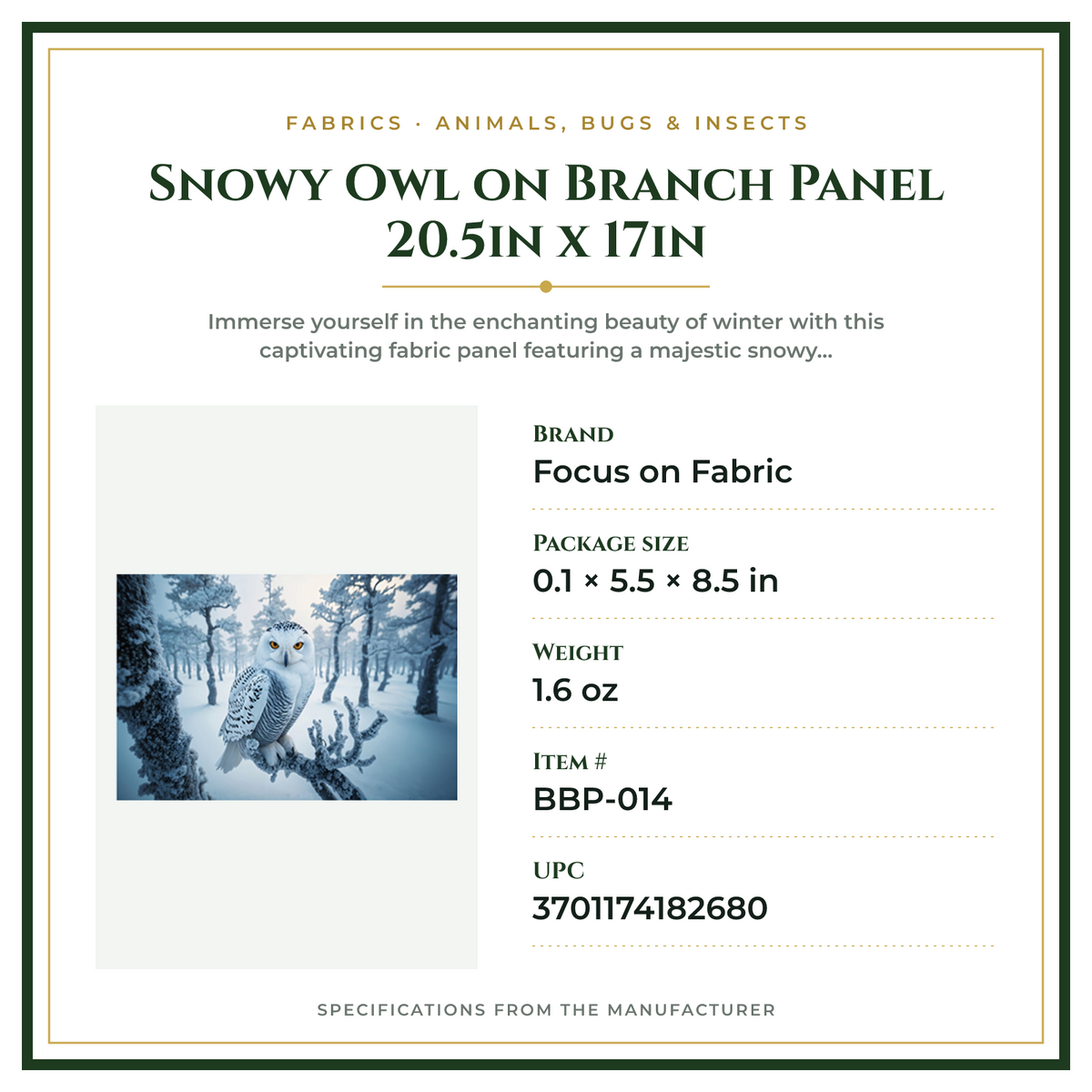 Product Specifications – Snowy Owl on Branch Panel 20.5in x 17in