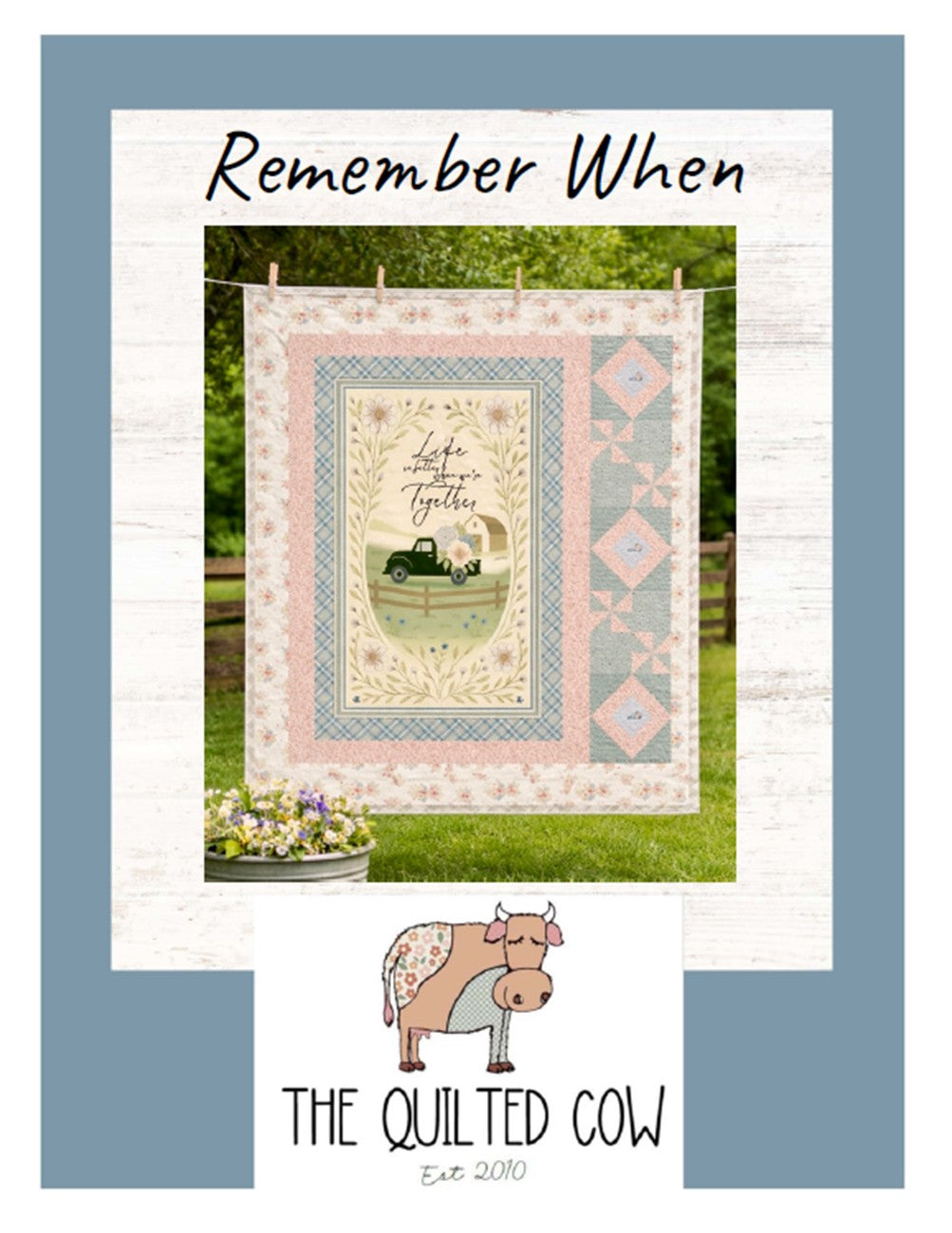 Remember When Quilt