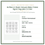Product Specifications – 16 Precut Baby-themed Bible Verse Quilt Squares 3-1/2in