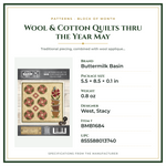 Product Specifications – Wool & Cotton Quilts thru the Year May
