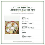 Product Specifications – Little Stitches - Christmas Candle Mat