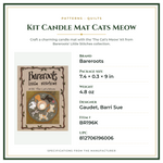 Product Specifications – Kit Candle Mat Cats Meow