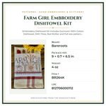 Product Specifications – Farm Girl Embroidery Dishtowel Kit