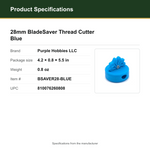 Product Specifications – 28mm BladeSaver Thread Cutter Blue