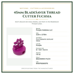Product Specifications – 45mm BladeSaver Thread Cutter Fuchsia