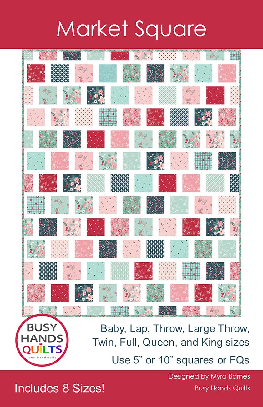 Market Square Quilt Pattern
