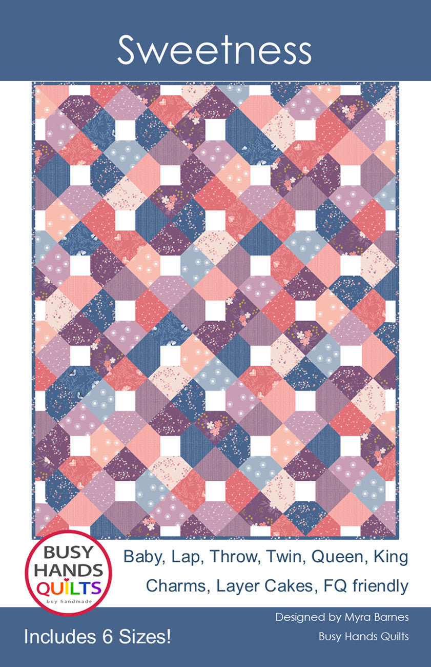 Sweetness Quilt Pattern — Countryside Quilts™