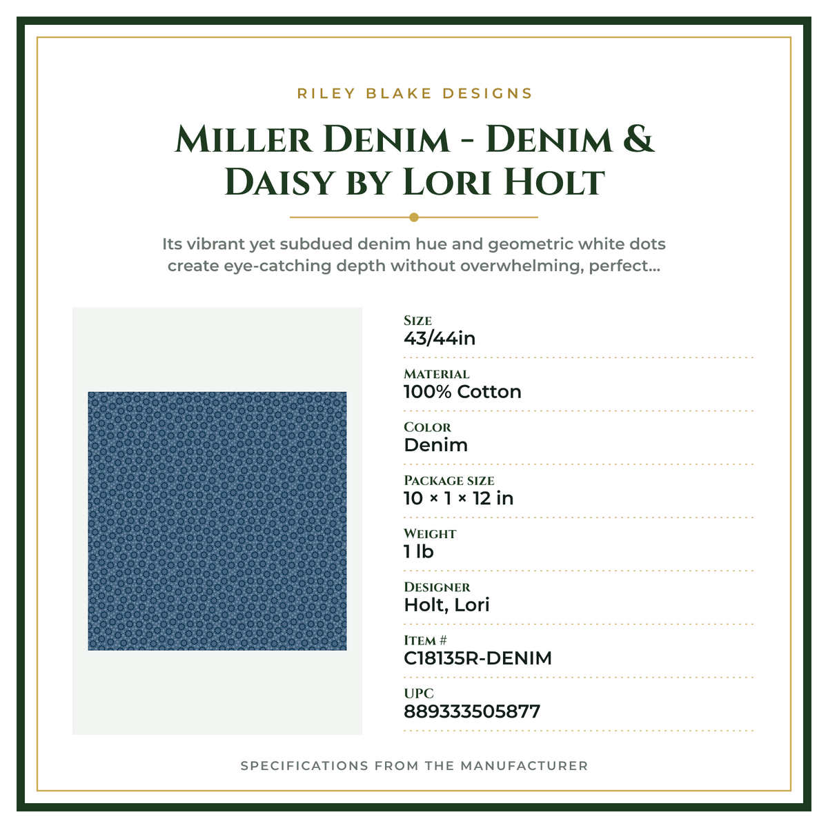 Product Specifications – Miller Denim - Denim & Daisy by Lori Holt