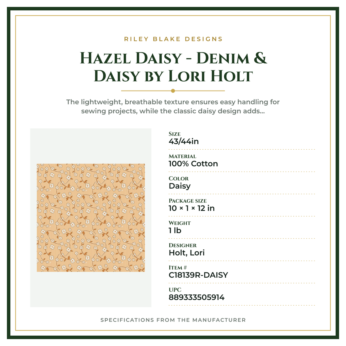Product Specifications – Hazel Daisy - Denim & Daisy by Lori Holt