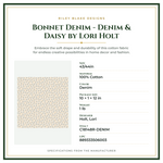 Product Specifications – Bonnet Denim - Denim & Daisy by Lori Holt