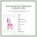 Product Specifications – Serrated Blade Embroidery Scissor 5-1/2in