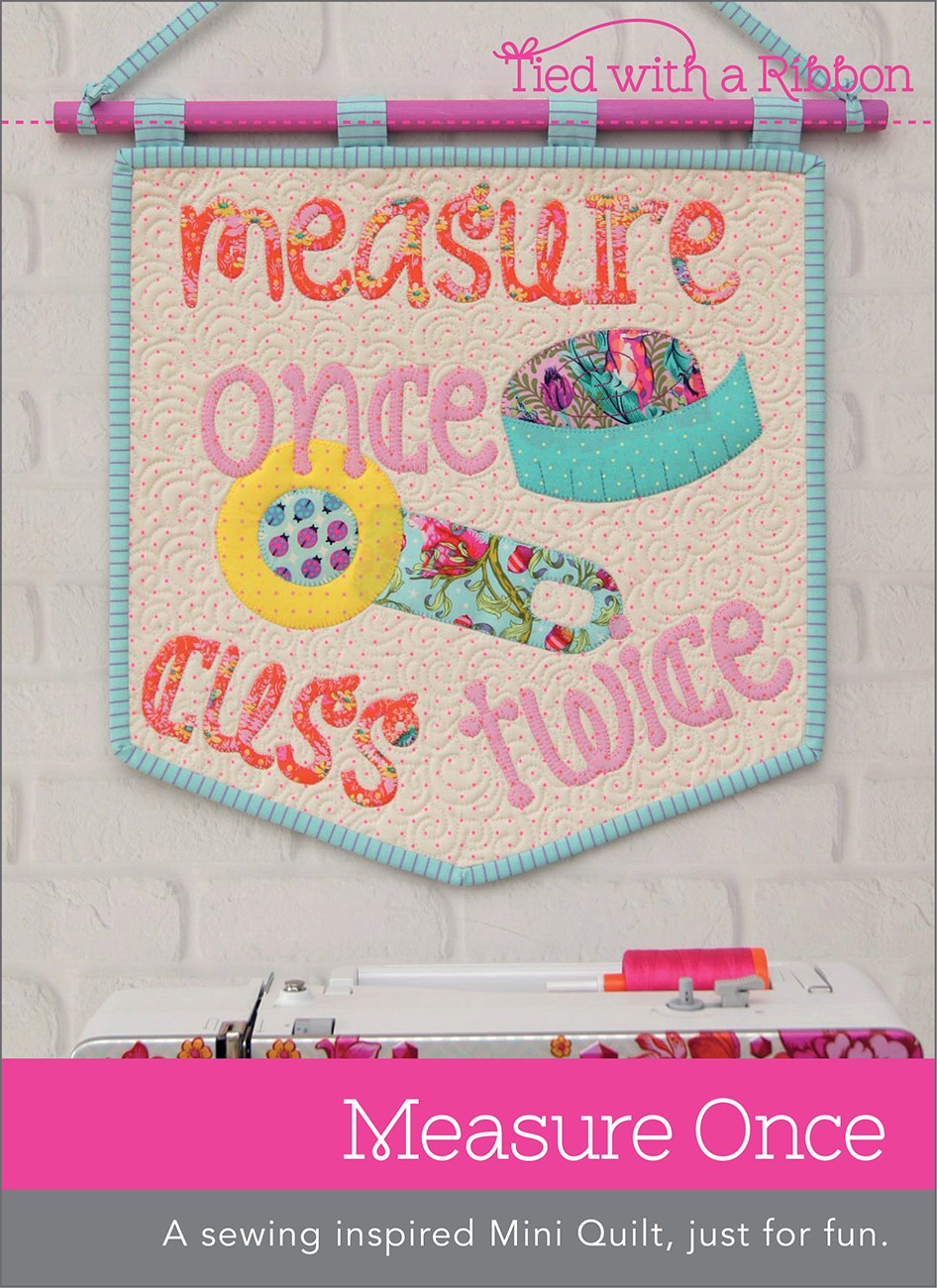 Measure Once - Mini Quilt