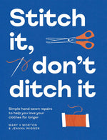 Stitch it don't Ditch it