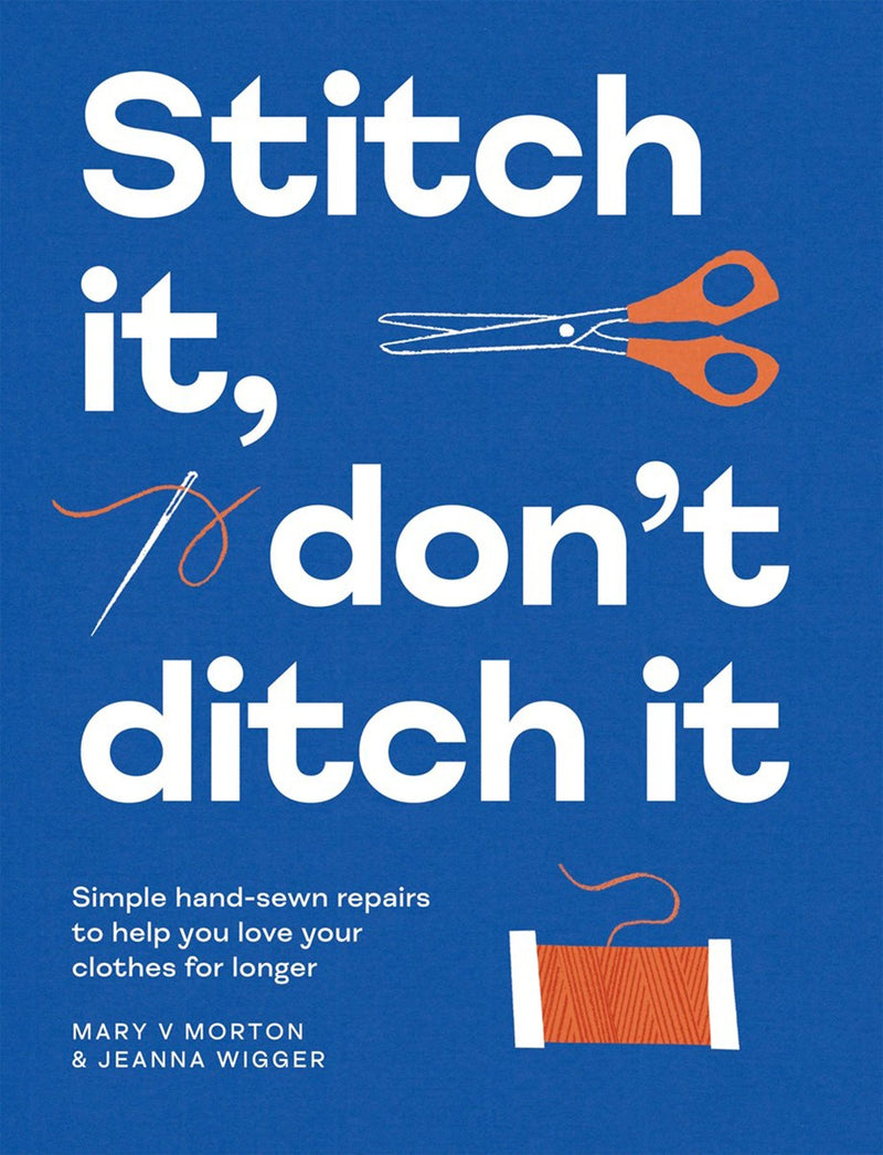 Stitch it don't Ditch it