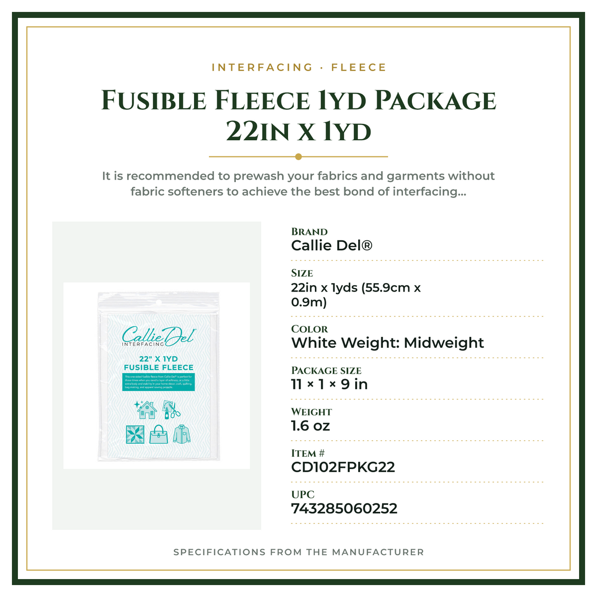 Product Specifications – Fusible Fleece 1yd Package 22in x 1yd
