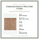 Product Specifications – Embossed Paisley Pro Cork 5 Yard