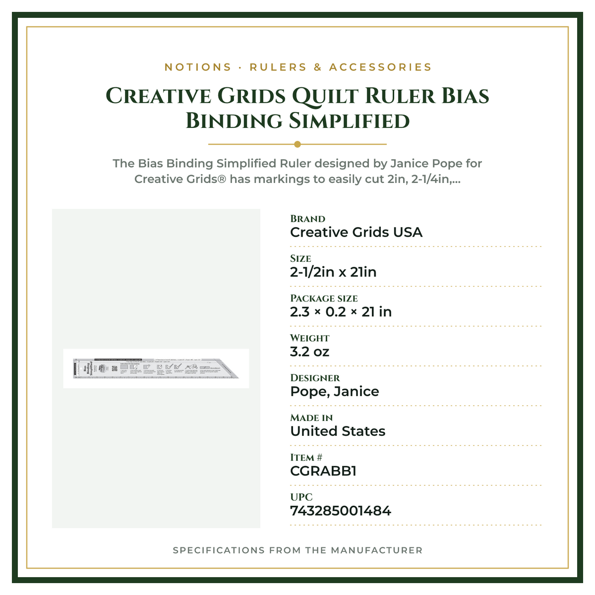 Product Specifications – Creative Grids Quilt Ruler Bias Binding Simplified