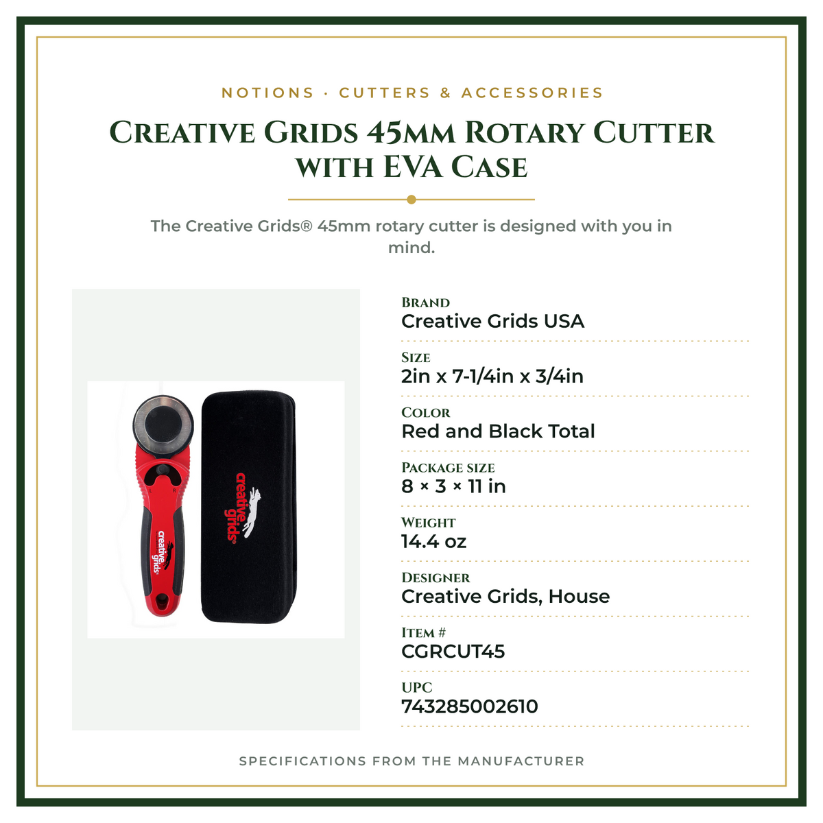 Product Specifications – Creative Grids 45mm Rotary Cutter with EVA Case