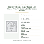 Product Specifications – Creative Grids Quilt Ruler Log Cabin Trim Tool for 8in Finished Blocks