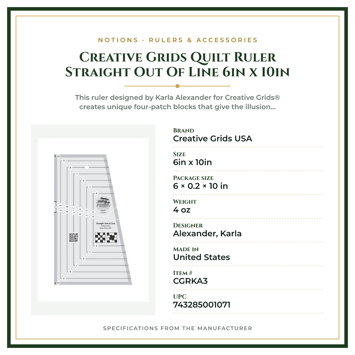 Product Specifications – Creative Grids Quilt Ruler Straight Out Of Line 6in x 10in
