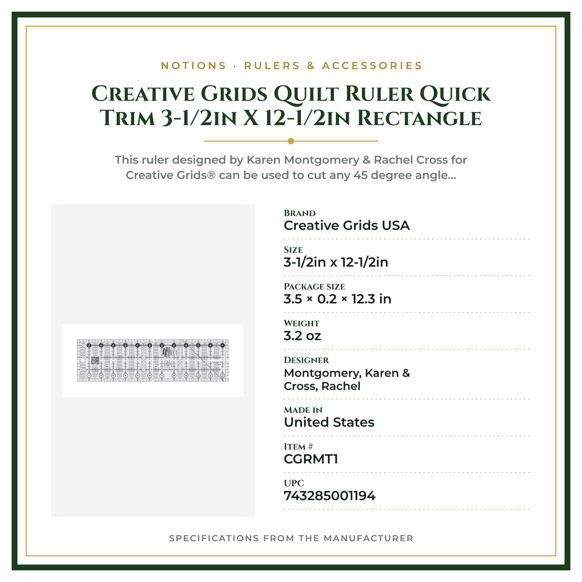 Product Specifications – Creative Grids Quilt Ruler Quick Trim 3-1/2in X 12-1/2in Rectangle