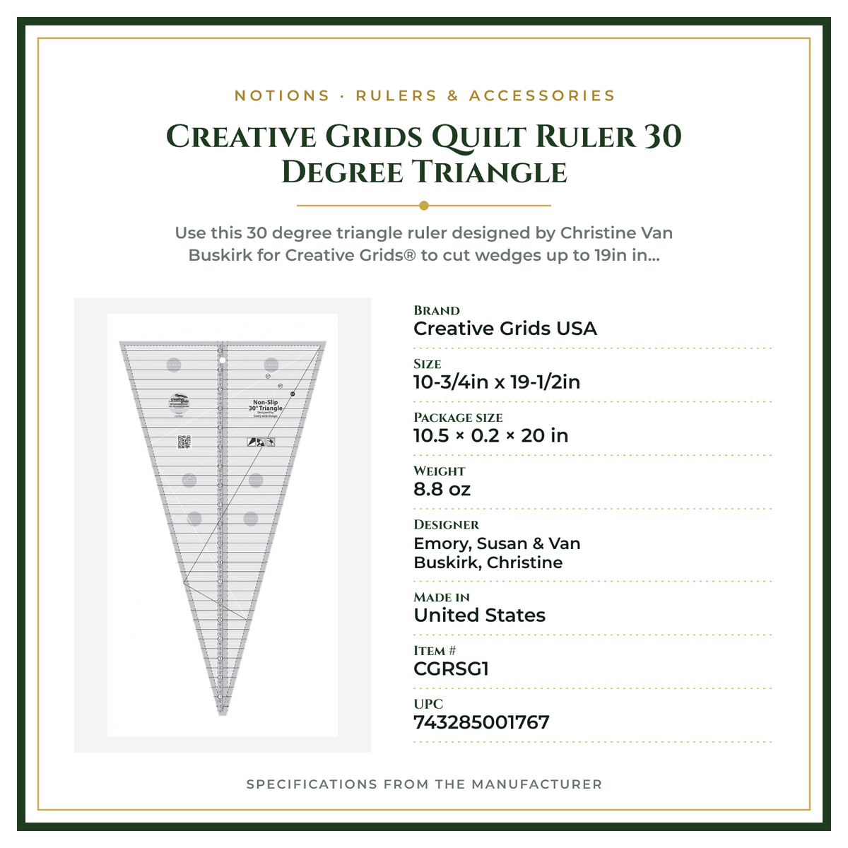 Product Specifications – Creative Grids Quilt Ruler 30 Degree Triangle