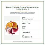 Product Specifications – Kona Cotton, Charm Squares, Bom, 2026, Block 5
