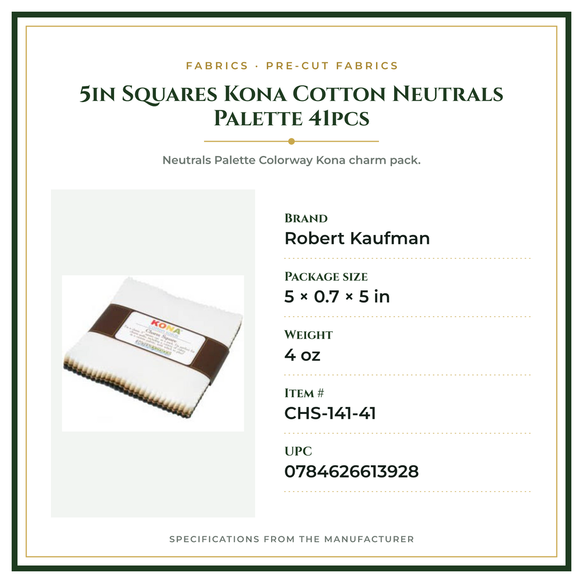 Product Specifications – 5in Squares Kona Cotton Neutrals Palette 41pcs