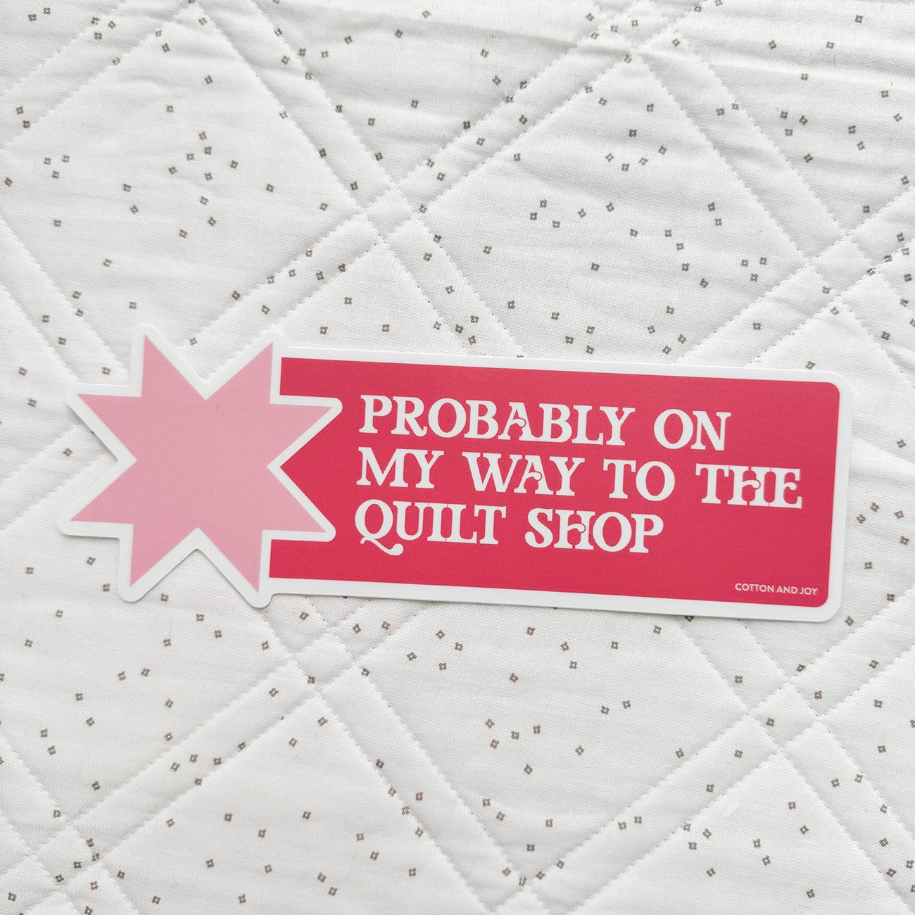 Probably On My Way Bumper Sticker 6pk