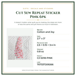Product Specifications – Cut Sew Repeat Sticker Pink 6pk