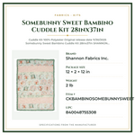 Product Specifications – Somebunny Sweet Bambino Cuddle Kit 28inx37in