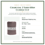 Product Specifications – Charcoal 3 Yard 110in Cuddle Cut