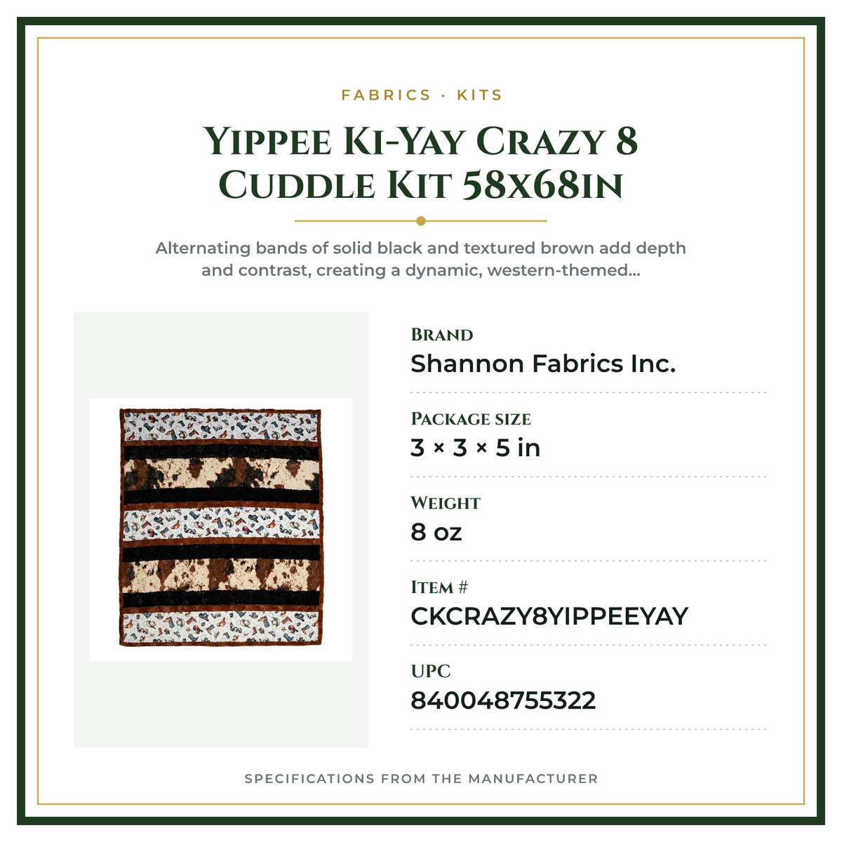 Product Specifications – Yippee Ki-Yay Crazy 8 Cuddle Kit 58x68in