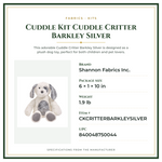 Product Specifications – Cuddle Kit Cuddle Critter Barkley Silver