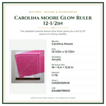 Product Specifications – Carolina Moore Glow Ruler 12-1/2in
