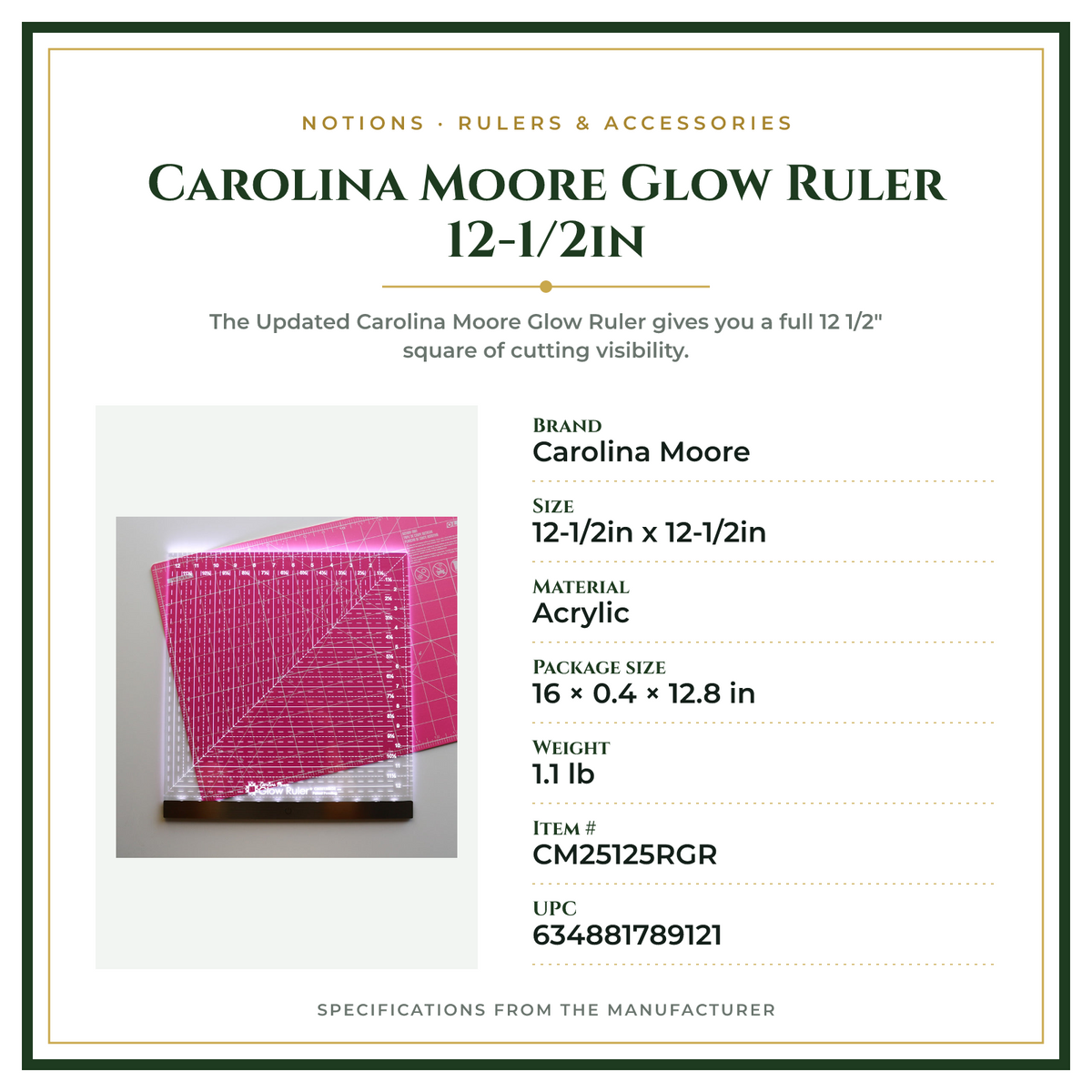 Product Specifications – Carolina Moore Glow Ruler 12-1/2in