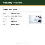 Product Specifications – Cake Cutter Ruler