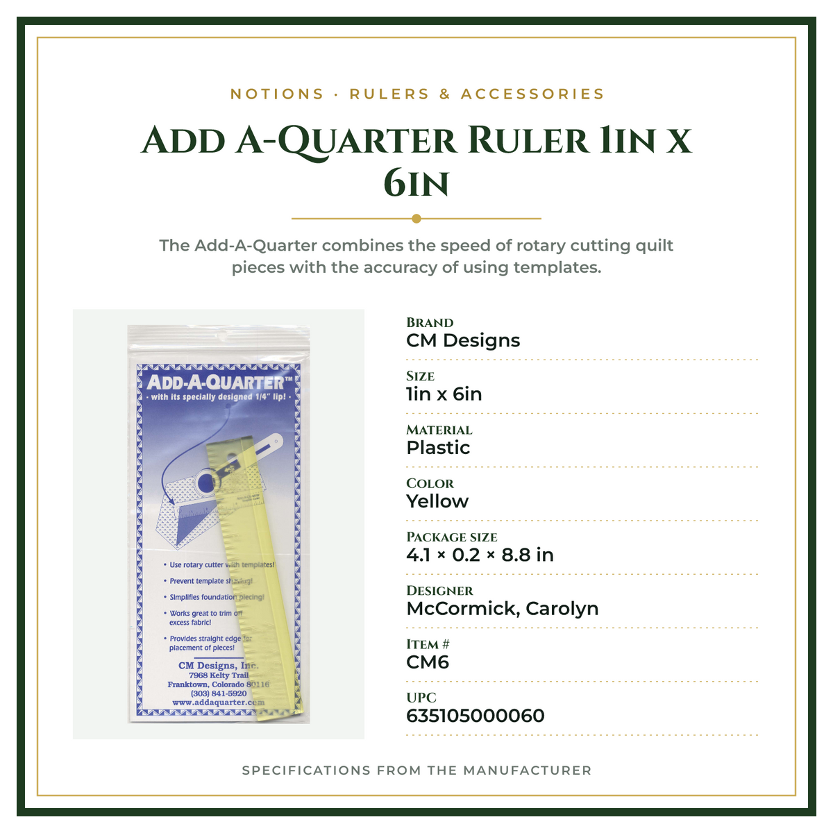 Product Specifications – Add A-Quarter Ruler 1in x 6in