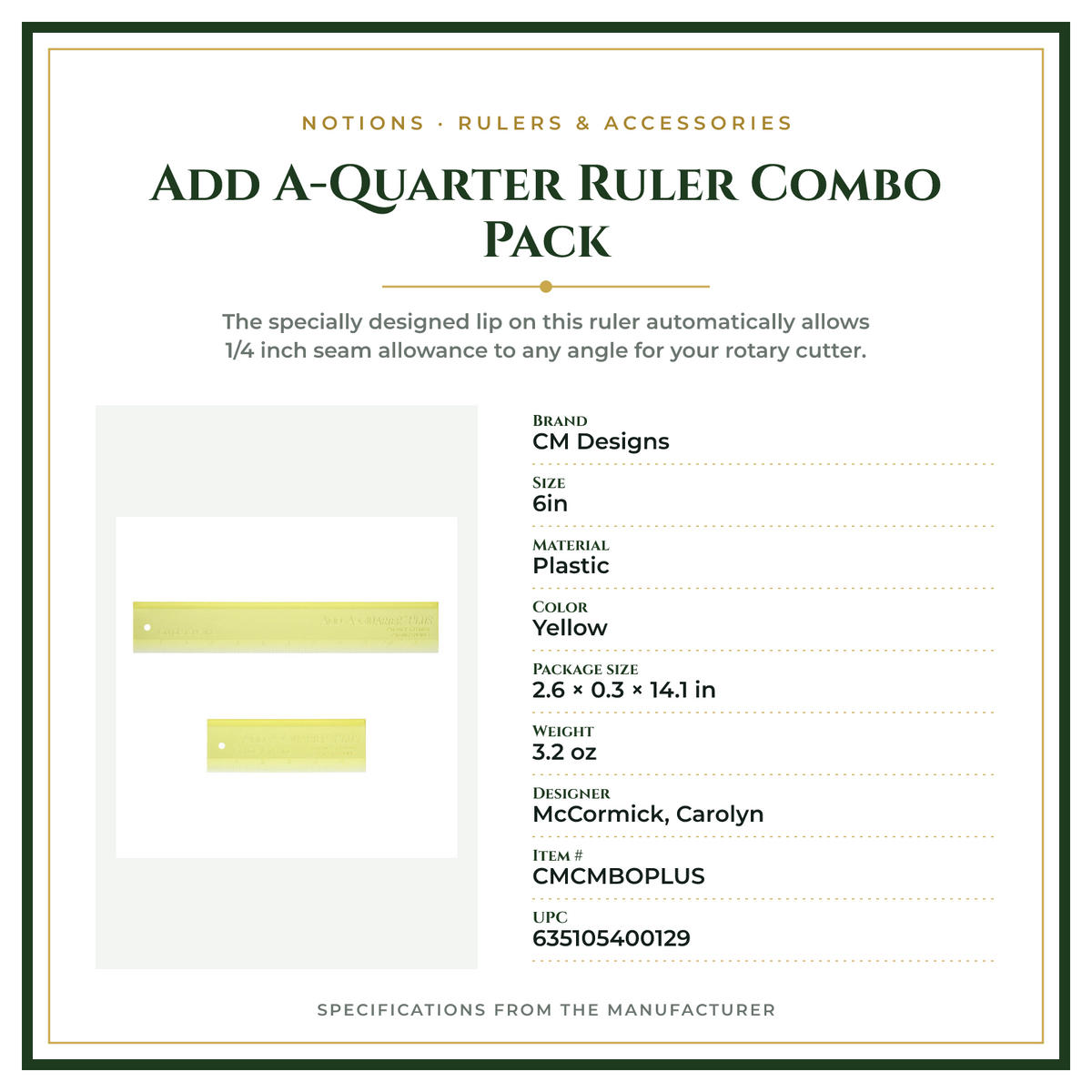 Product Specifications – Add A-Quarter Ruler Combo Pack