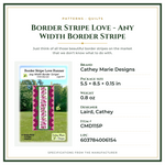Product Specifications – Border Stripe Love - Any Width Border Stripe