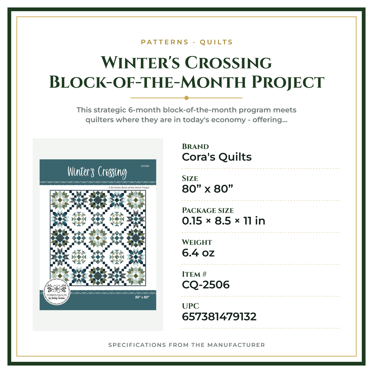 Product Specifications – Winter's Crossing Block-of-the-Month Project